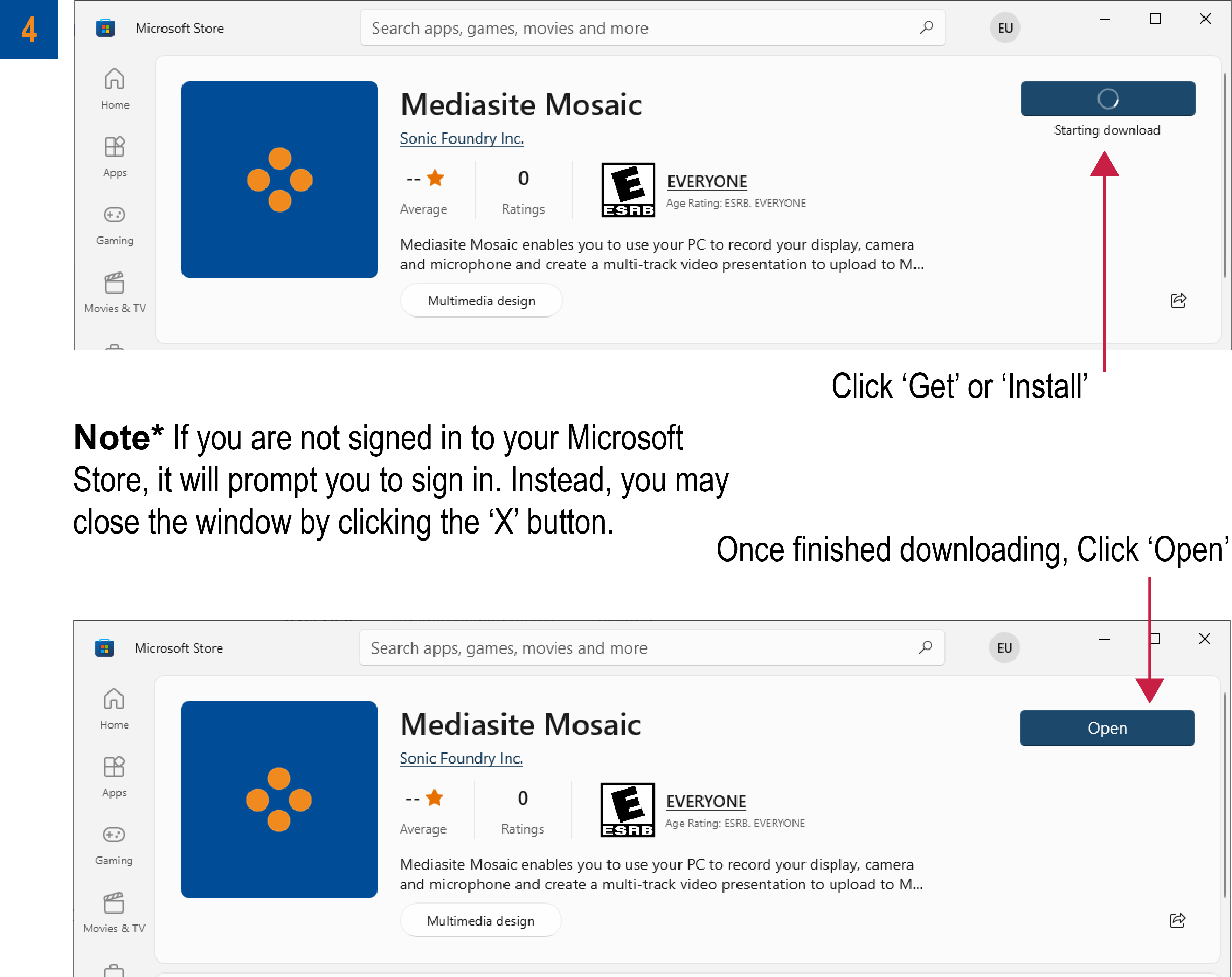 点击“获取”或“安装”。下载完成后，点击打开。笔记。如果您尚未登录 Microsoft 商店，它将提示您登录。相反，您可以通过单击 x 按钮关闭窗口。