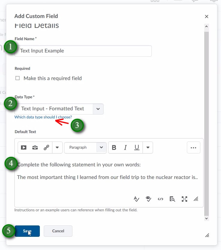 ;填写必填字段 (1),选择您的数据类型 (2),点击“我应该选择哪种数据类型?” (3) 如果您需要有关数据类型的说明,请填写任何可选字段 (4),完成后单击“保存”(5)。