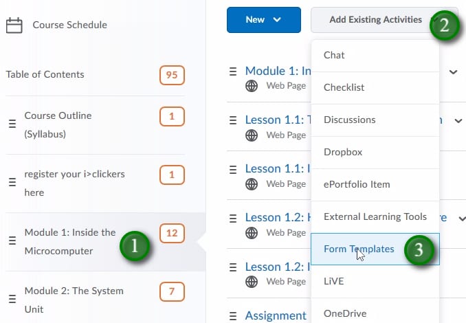 ;点击或创建您想要添加表单的模块 (1),点击“添加现有活动”菜单 (2),点击“表单模板”(3)