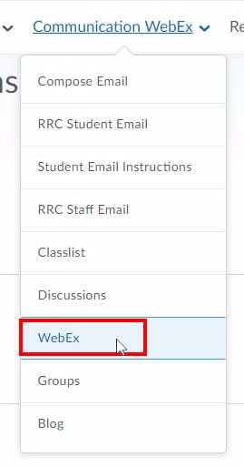 在您的 LEARN 课程中，点击“通讯”，然后点击“WebEx”；这将带您进入 LEARN WebEx 集成，您可以在其中查看和安排课程。