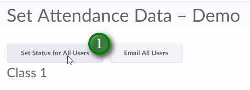 ;通常大多数学生都会收到相同的状态，因此请点击“为所有用户设置状态”(1)。然后您可以调整需要备用状态的那些。